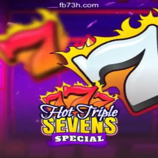 Discover the Thrilling World of HotTripleSevensSpecial at 73H.com Online Cassino Brasil #1